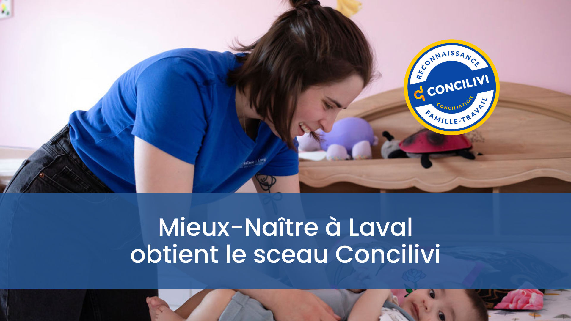 Le sceau Concilivi : une reconnaissance de notre engagement envers la conciliation famille-travail